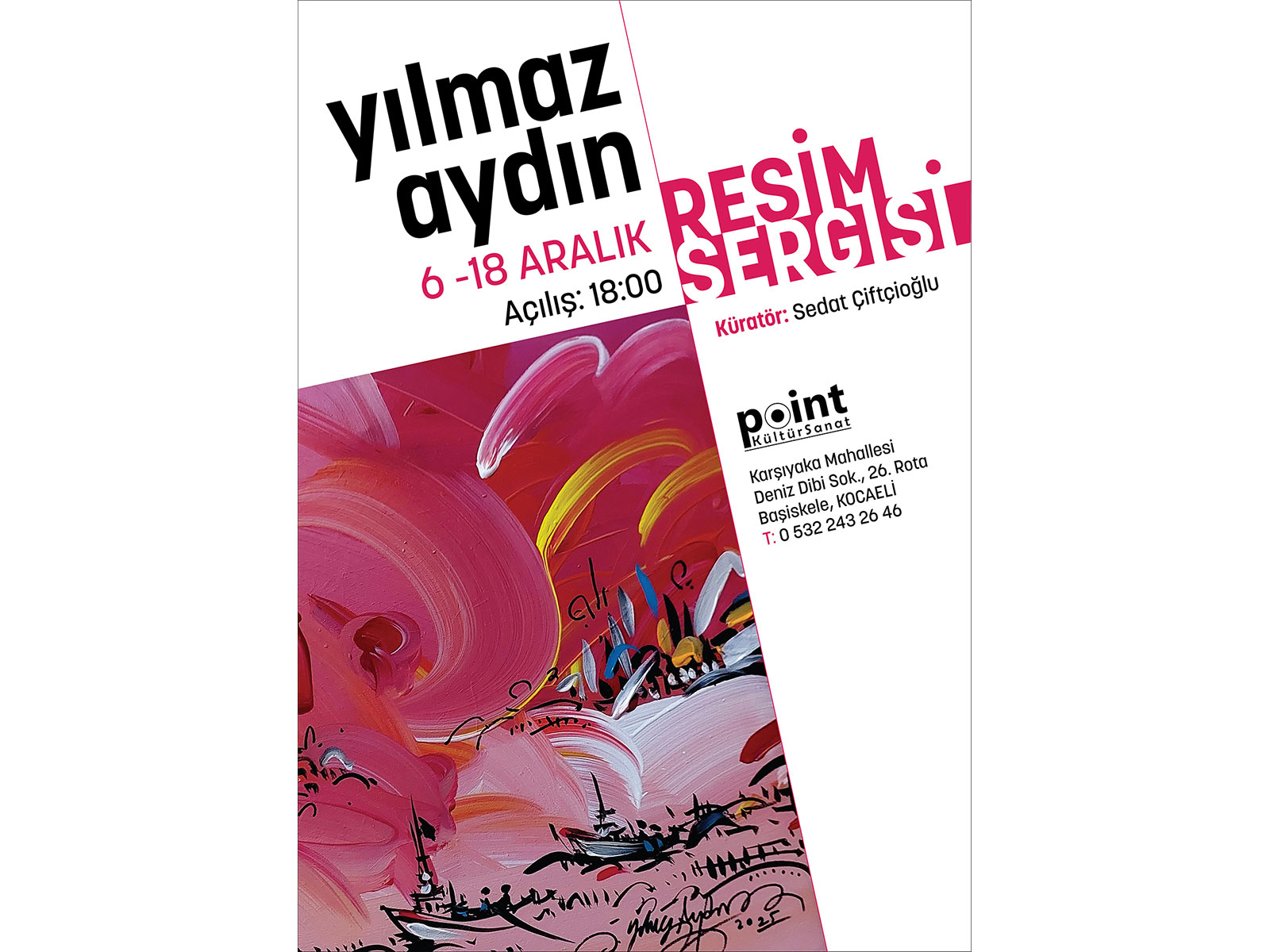 Yılmaz Aydın’dan Kocaeli Başiskele’de yeni bir sergi…